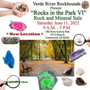 Verde River Rockhounds Present – Rocks in the Park VI